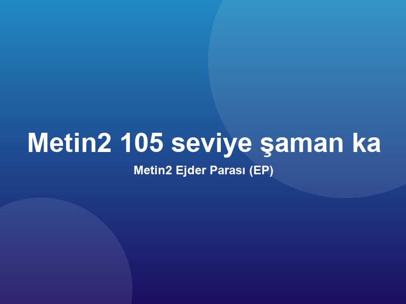 Metin2 Ejder Parası (EP)